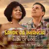 Meyre Kal e Banda Beiju de Coco - Sabor da Infância (feat. Del Feliz) - Single